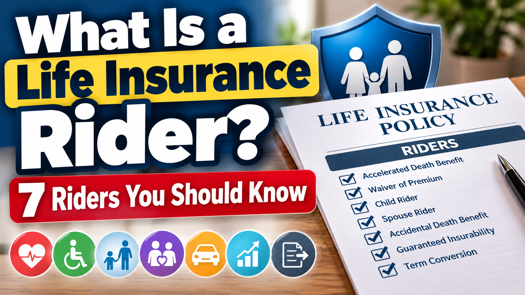 What is a Life Insurance Rider